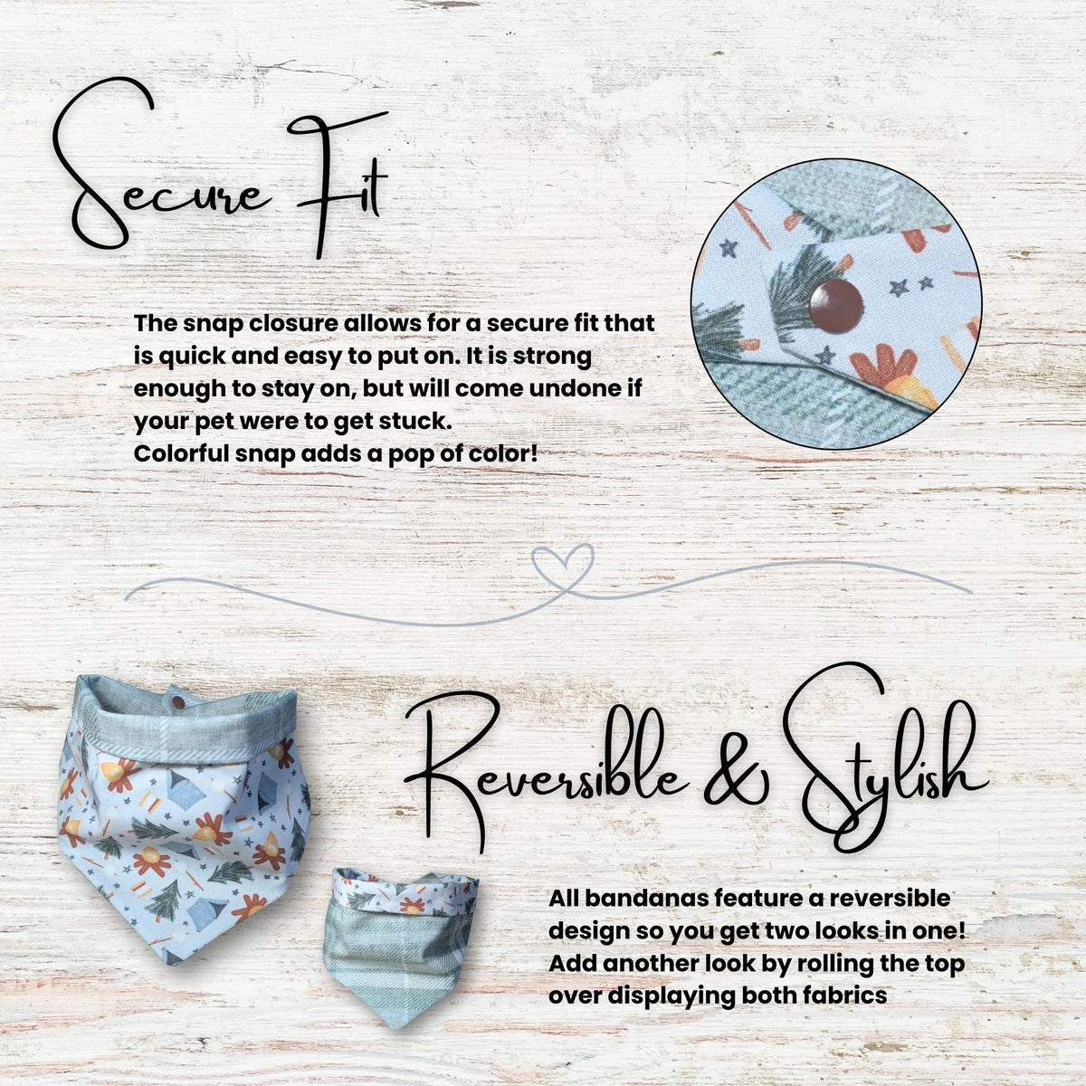 Reversible pet bandana with text describing secure fit and reversible design on a light wooden background.  text explains the secure fit of the bandana with its snap closure, and its reversible feature